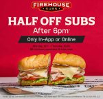 50% off sub sandwiches after 6p at Firehouse Subs #firehousesubs