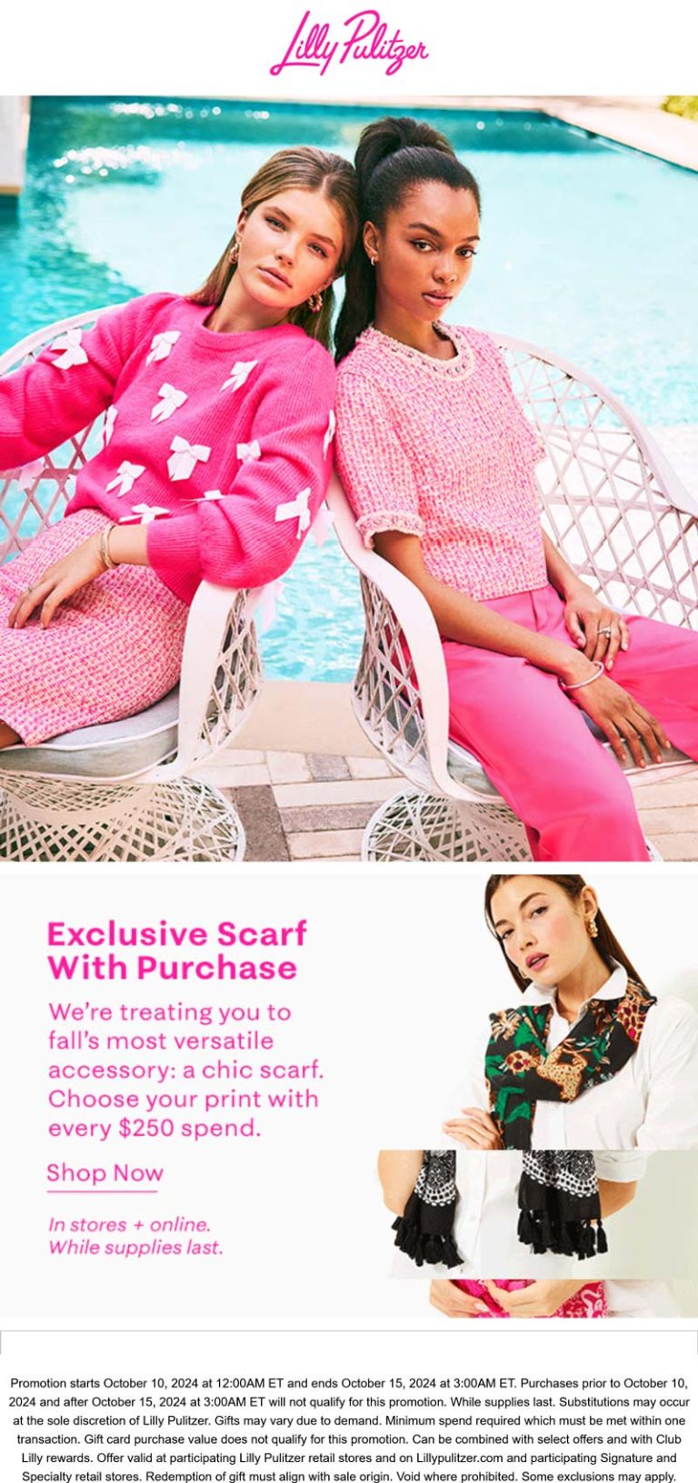 Free scarf on every $250 at Lilly Pulitzer, ditto online