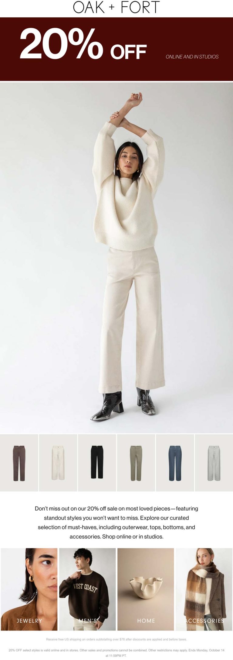 20% off at Oak + Fort, ditto online