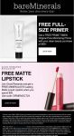 Free full size primer or lipstick on $65 at bareMinerals via promo code GRMEMOCT24 #bareminerals