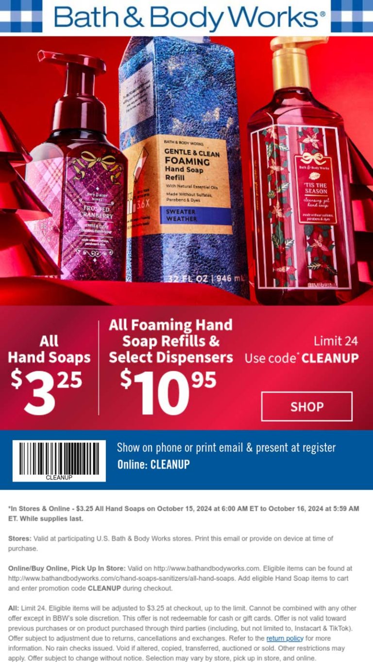 Bath & Body Works coupon: All hand soaps $4 today at Bath & Body Works, or online via promo code CLEANUP