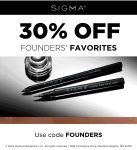 30% off founders favorites at Sigma beauty via promo code FOUNDERS #sigma