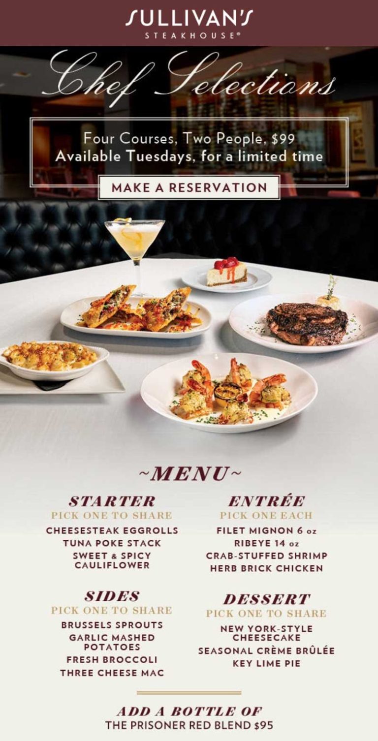 Four course meal for 2 = $99 Tuesdays at Sullivans steakhouse
