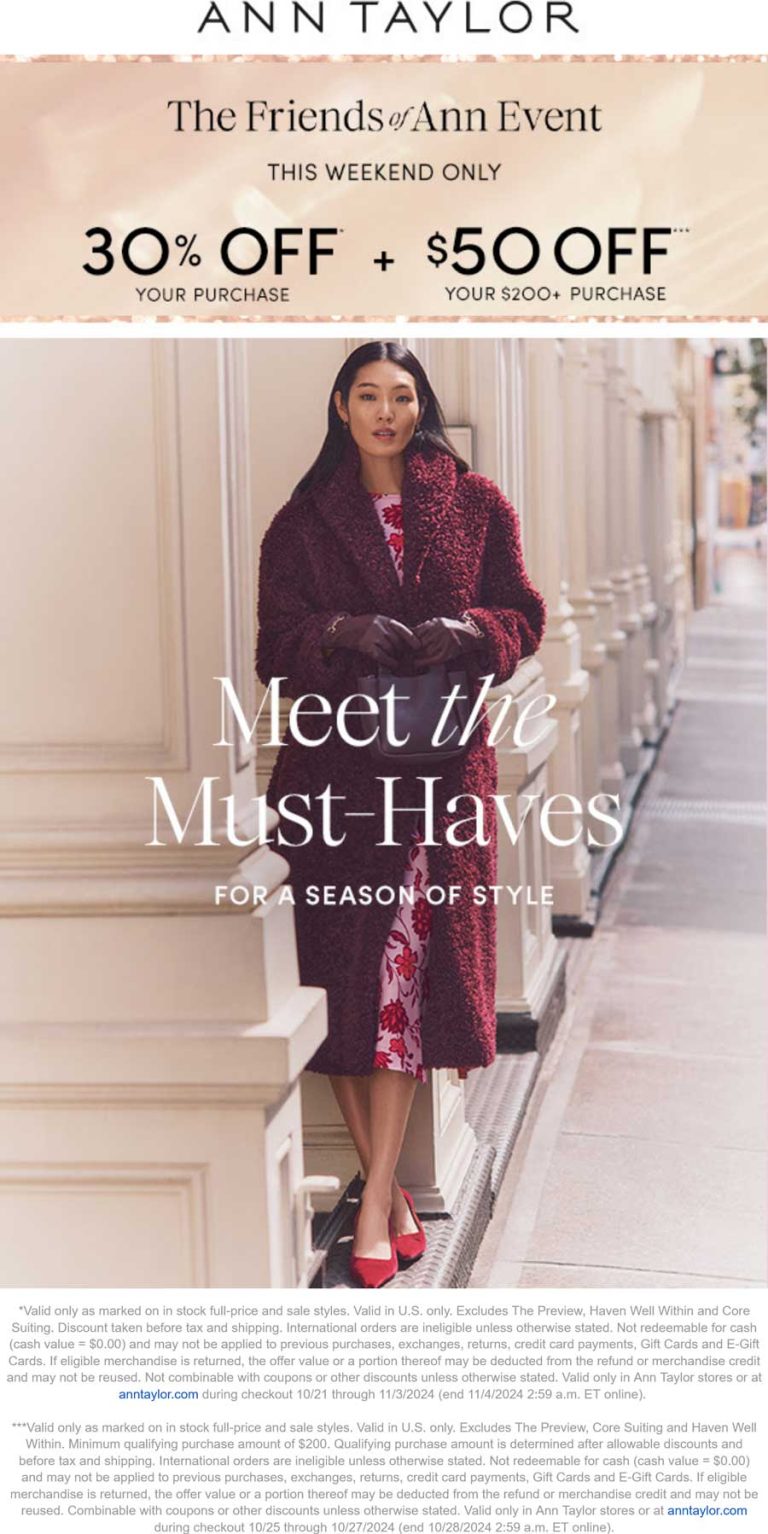 30% + $50 off $200 at Ann Taylor