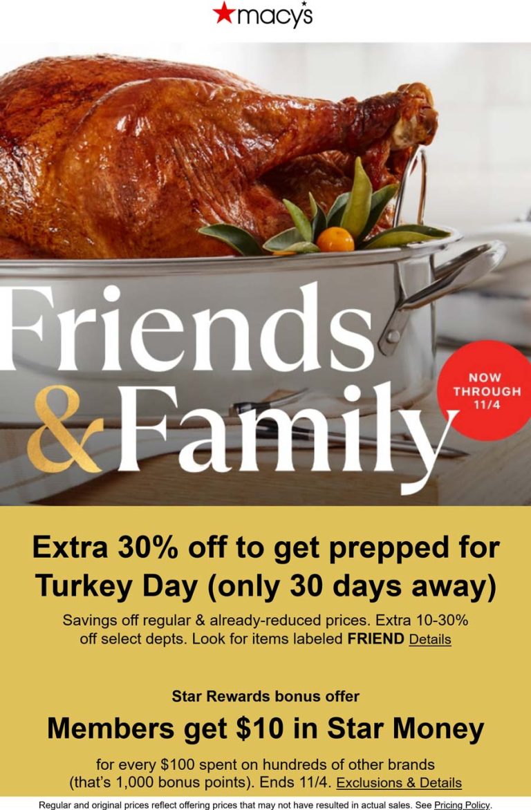 10-30% off at Macys, or online via promo code FRIEND