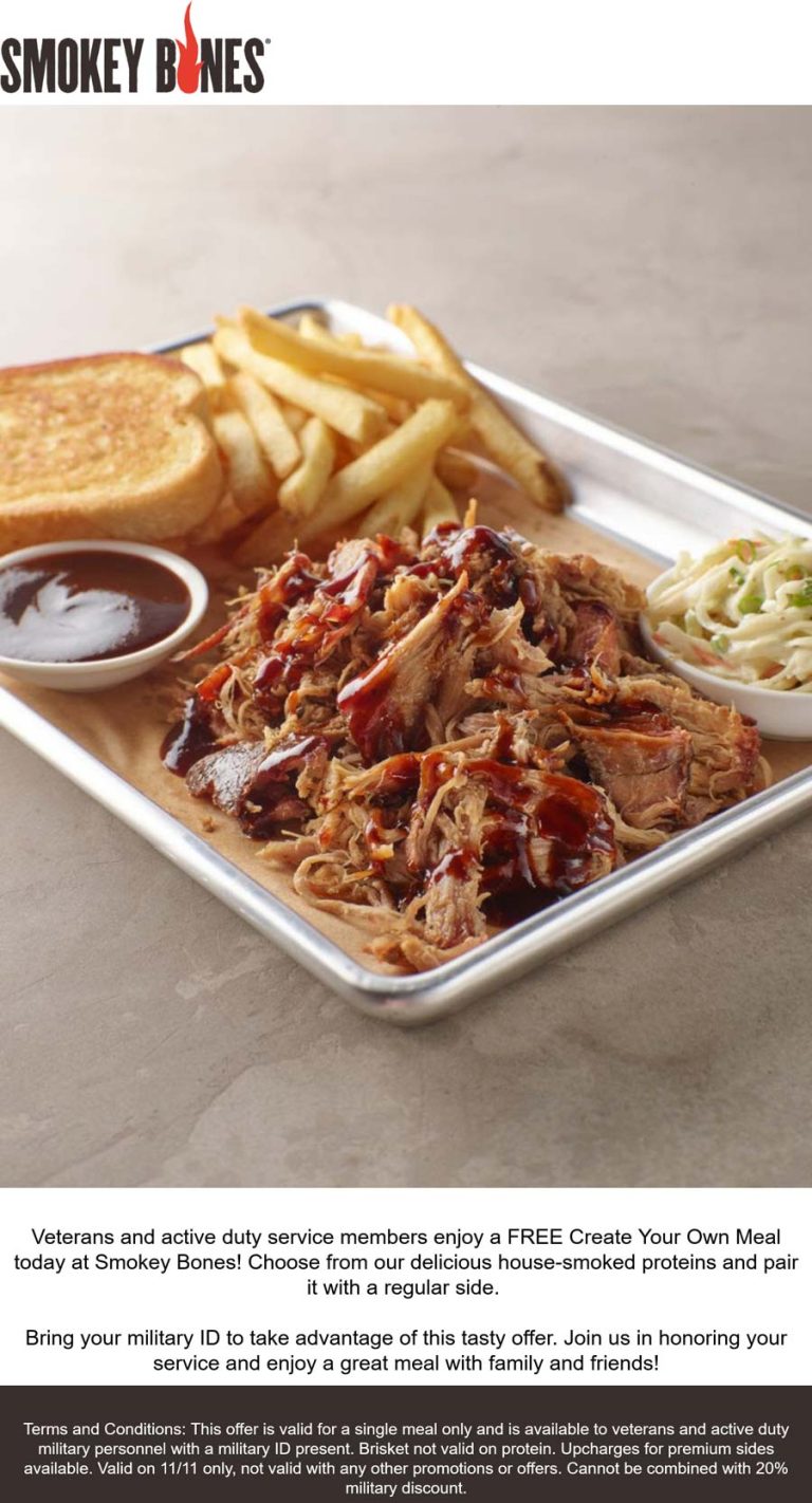 Active & veterans enjoy a free create your own meal today at Smokey Bones