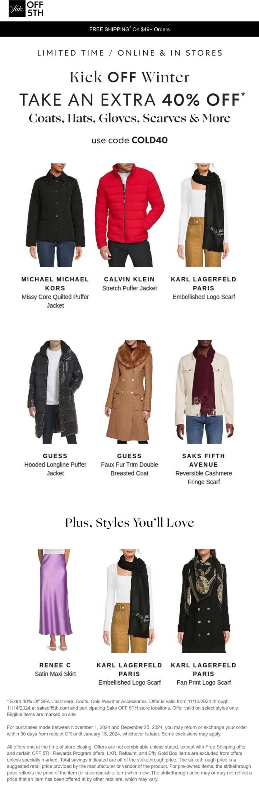 Extra 40% off outerwear at Saks OFF 5TH via promo code COLD40 #saksoff5th