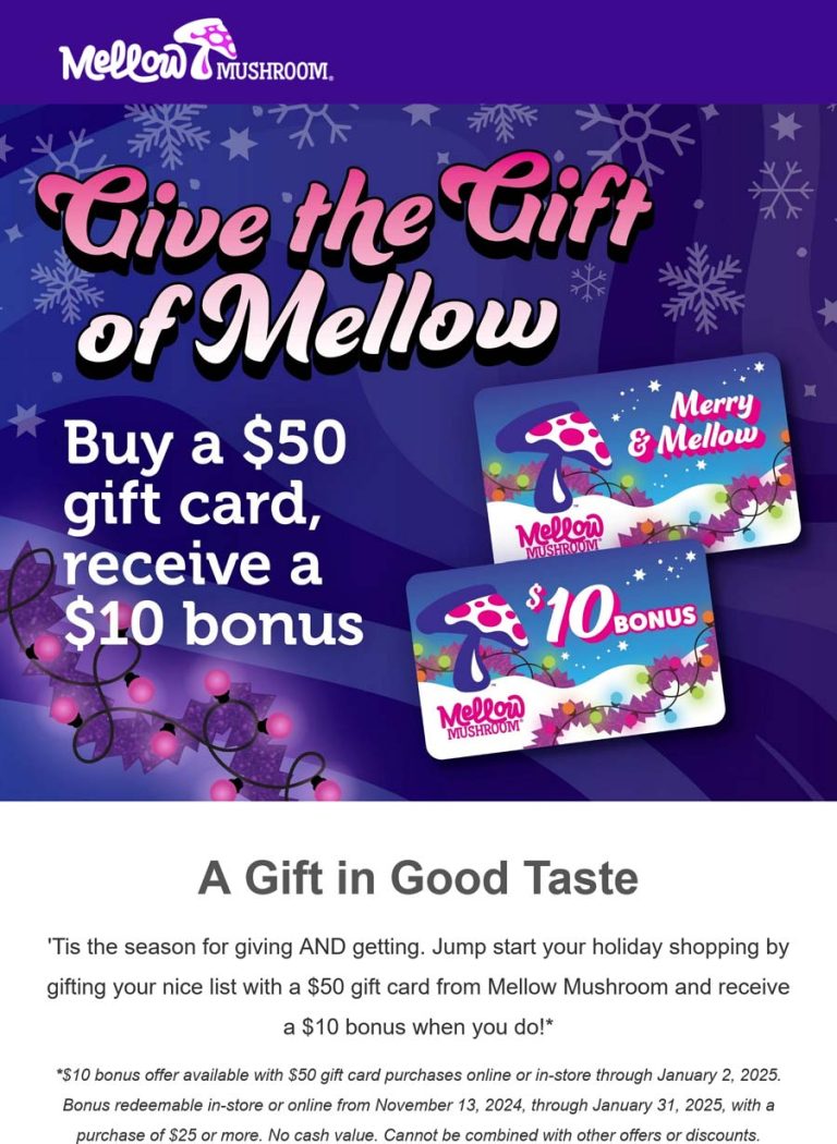 $10 card free on $50 card at Mellow Mushroom pizza