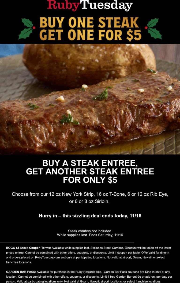 Second steak $5 today at Ruby Tuesday