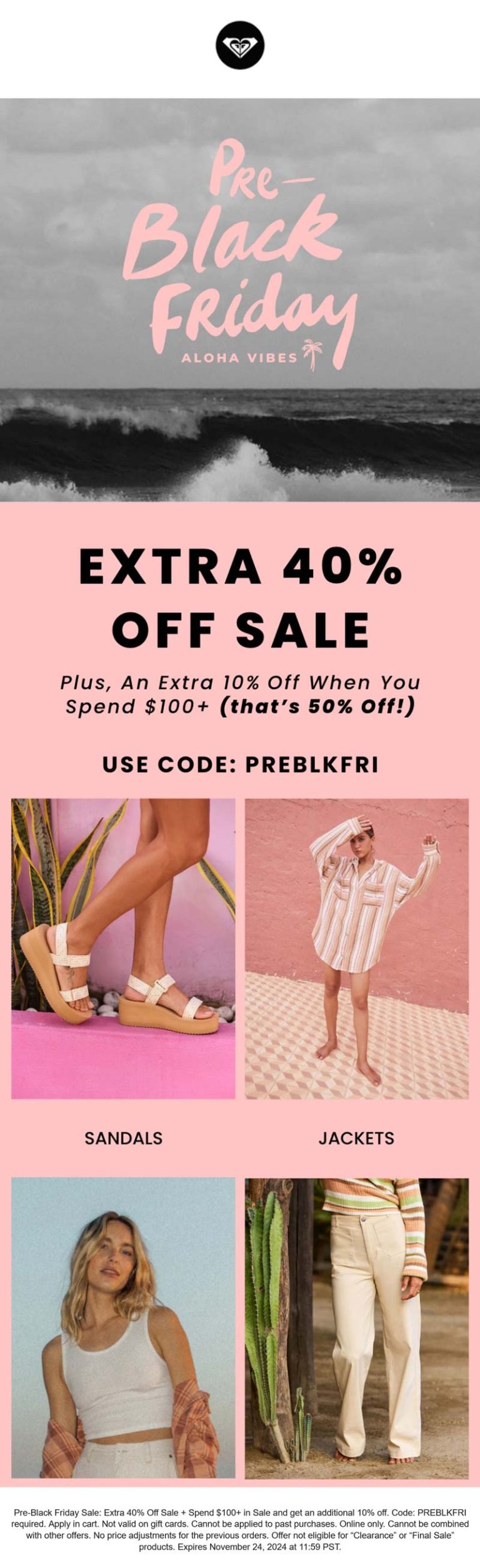 Extra 40% off sale items at Roxy via promo code PREBLKFRI