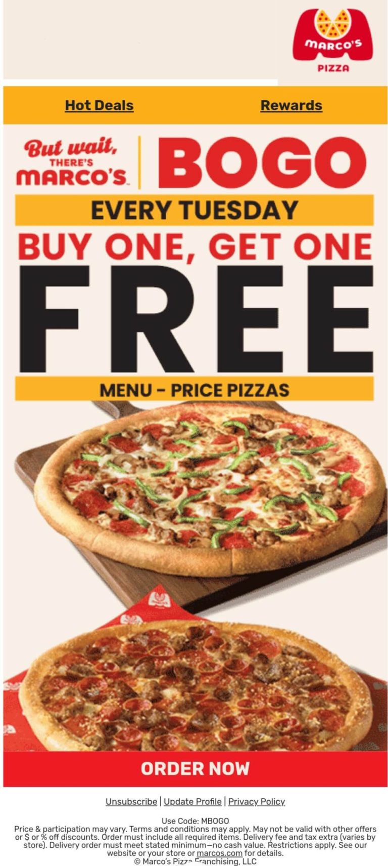 Second pizza free today at Marcos via promo code MBOGO