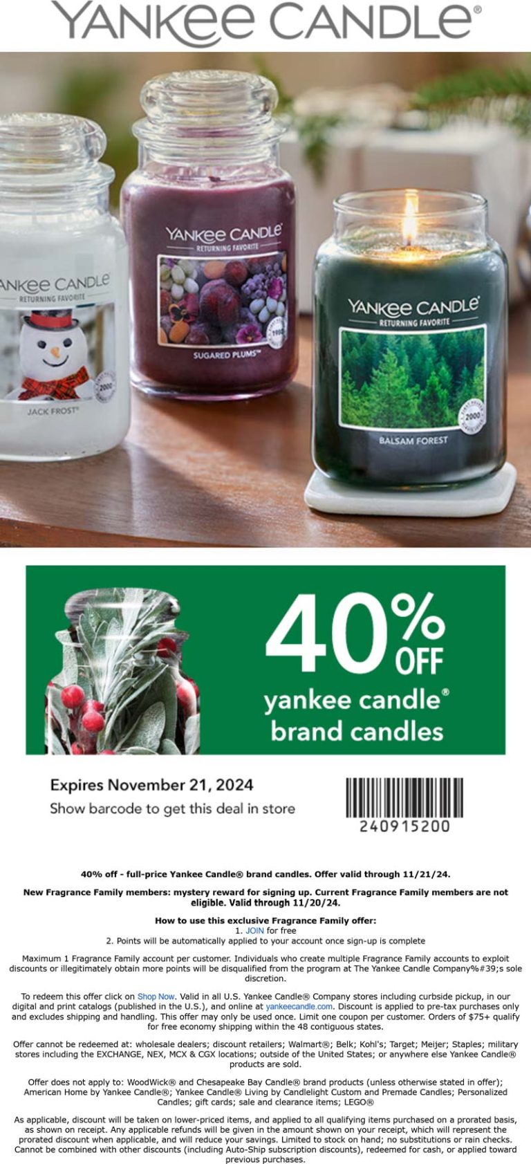 40% off candles at Yankee Candle also 50% off almost everything via login