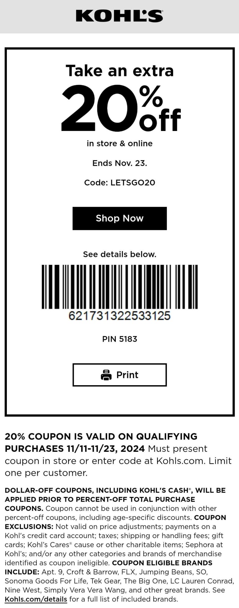 20% off at Kohls, or online via promo code LETSGO20