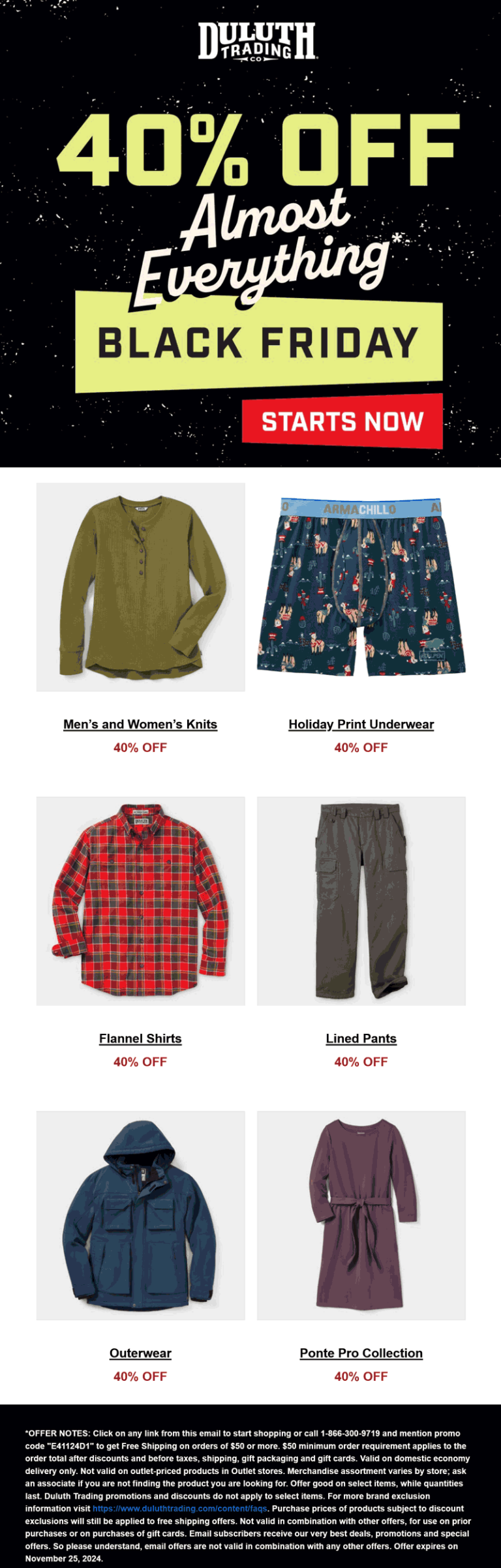 40% off everything at Duluth Trading Co, or online via promo code E41124D1