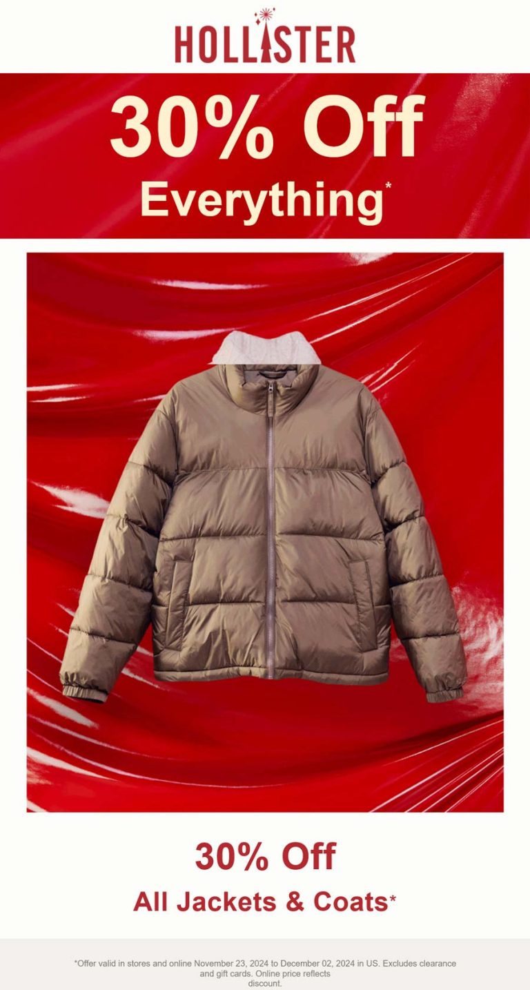 30% off everything at Hollister, ditto online