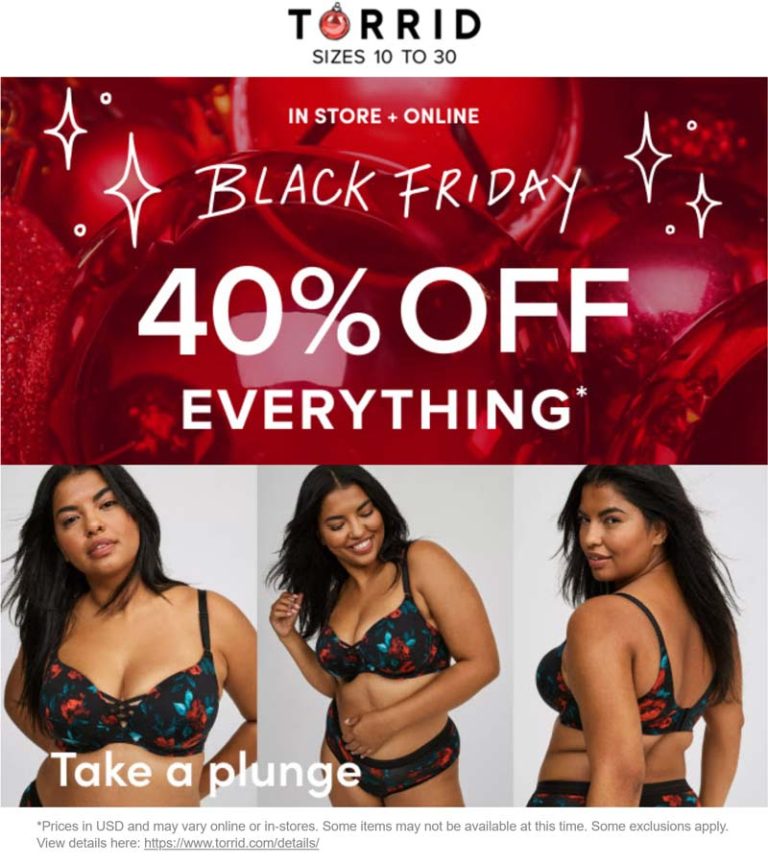40% off everything at Torrid, ditto online