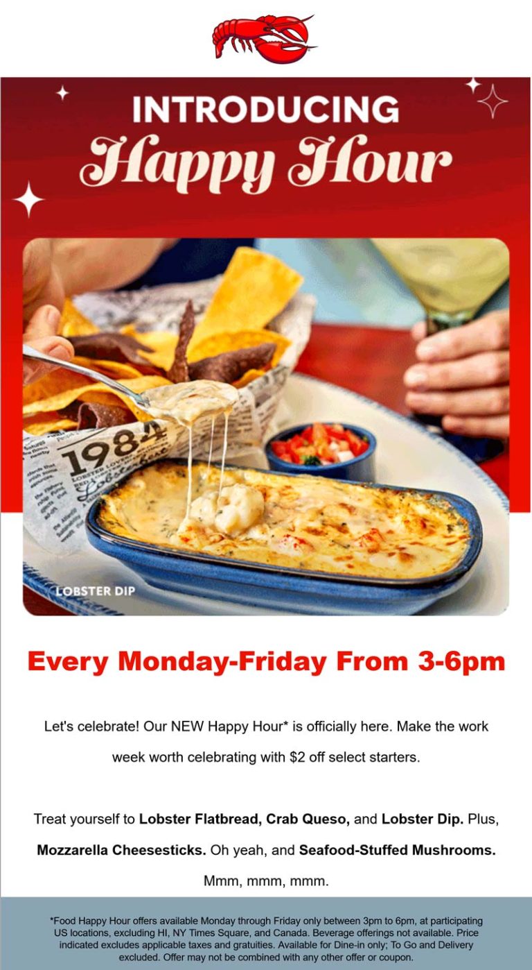 $2 off appetizers 3-6p weekedays at Red Lobster