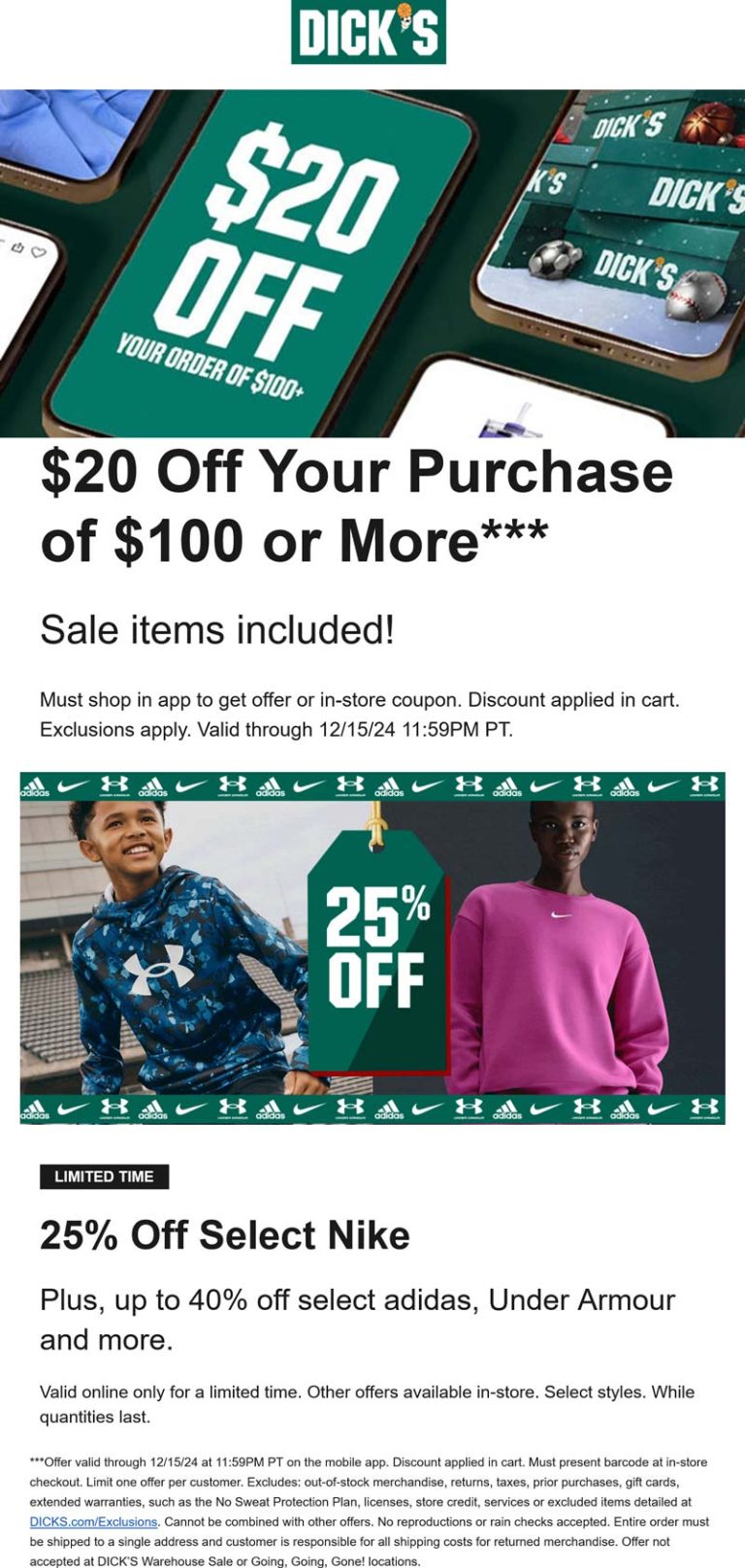 $20 off $100 via mobile today at Dicks sporting goods