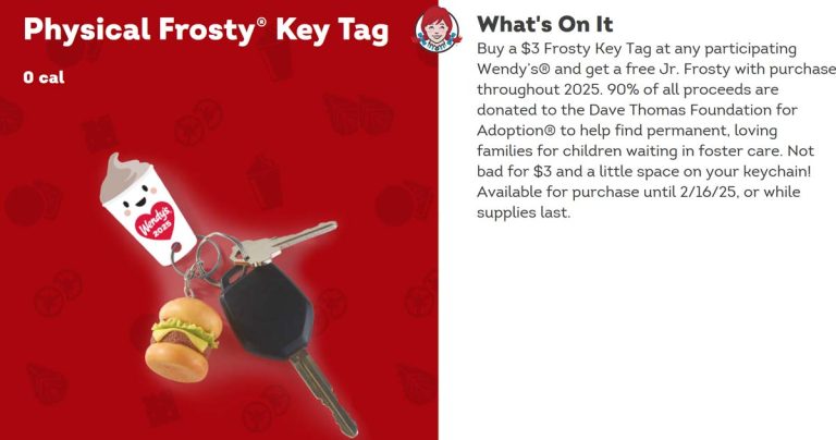 $3 frosty key tag = free frosties all year at Wendys restaurants