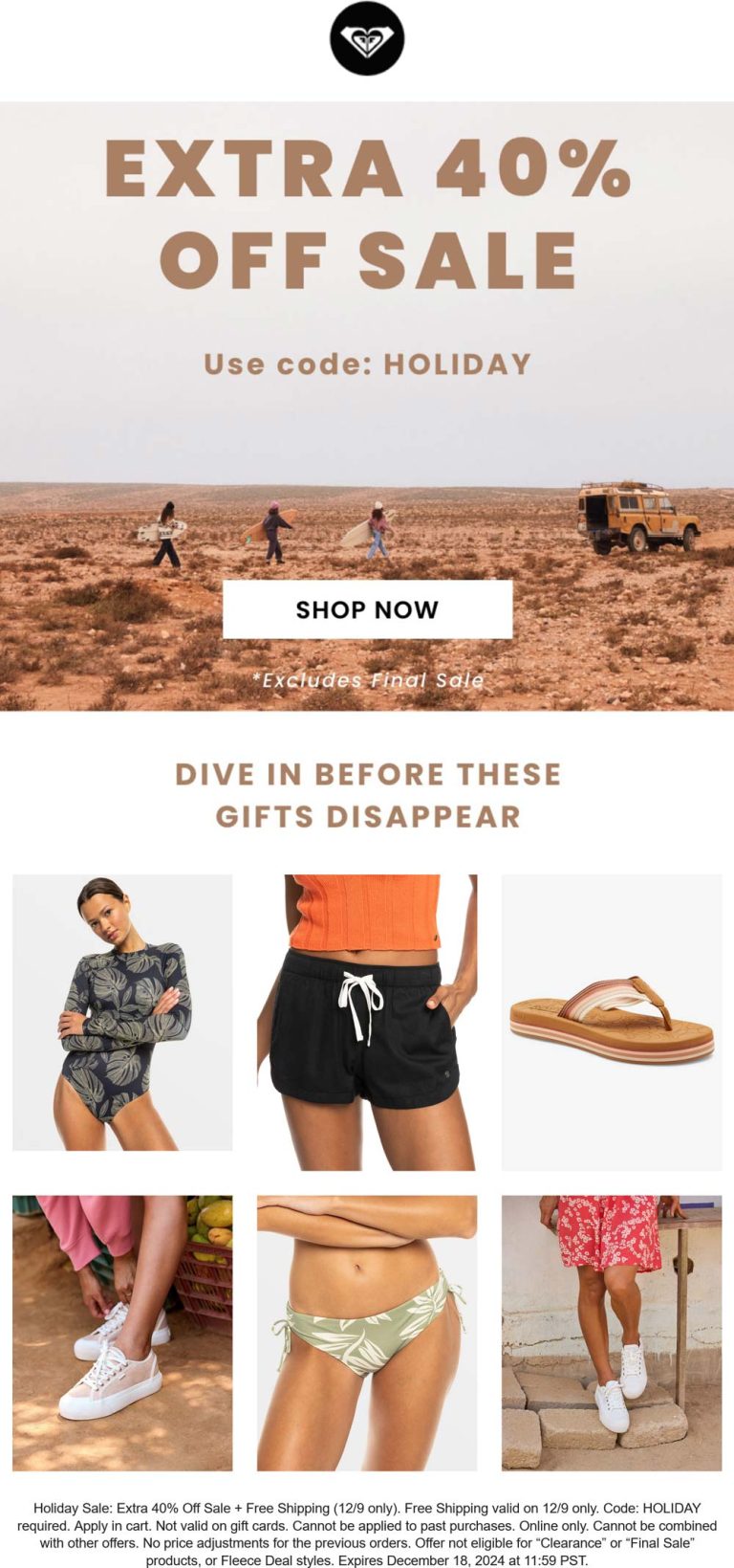 Extra 40% off sale items today at Roxy via promo code HOLIDAY