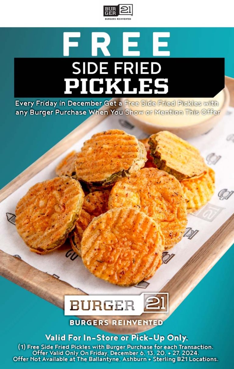 Free fried pickles with your cheeseburger today at Burger 21
