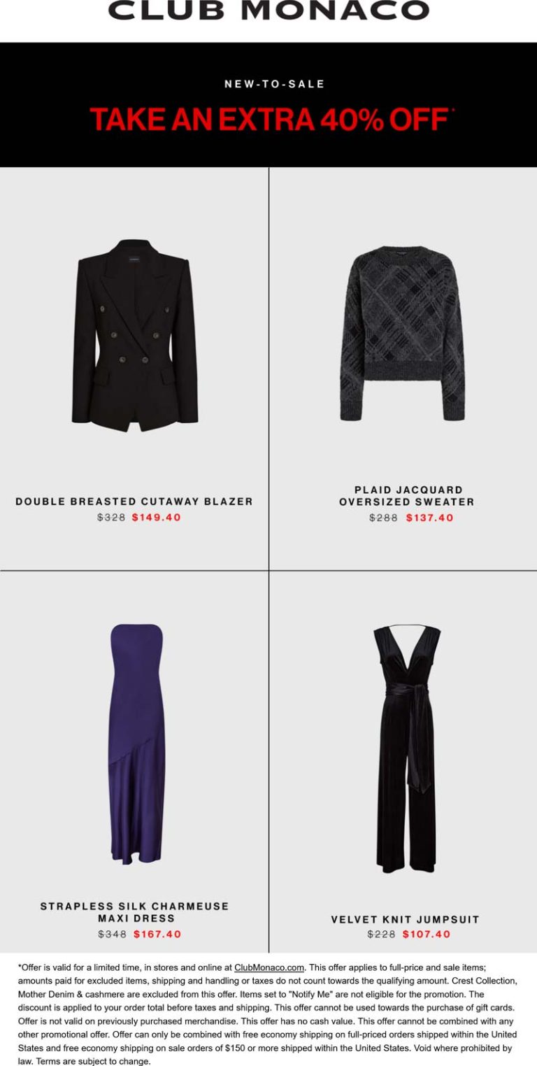 Extra 40% off at Club Monaco, ditto online