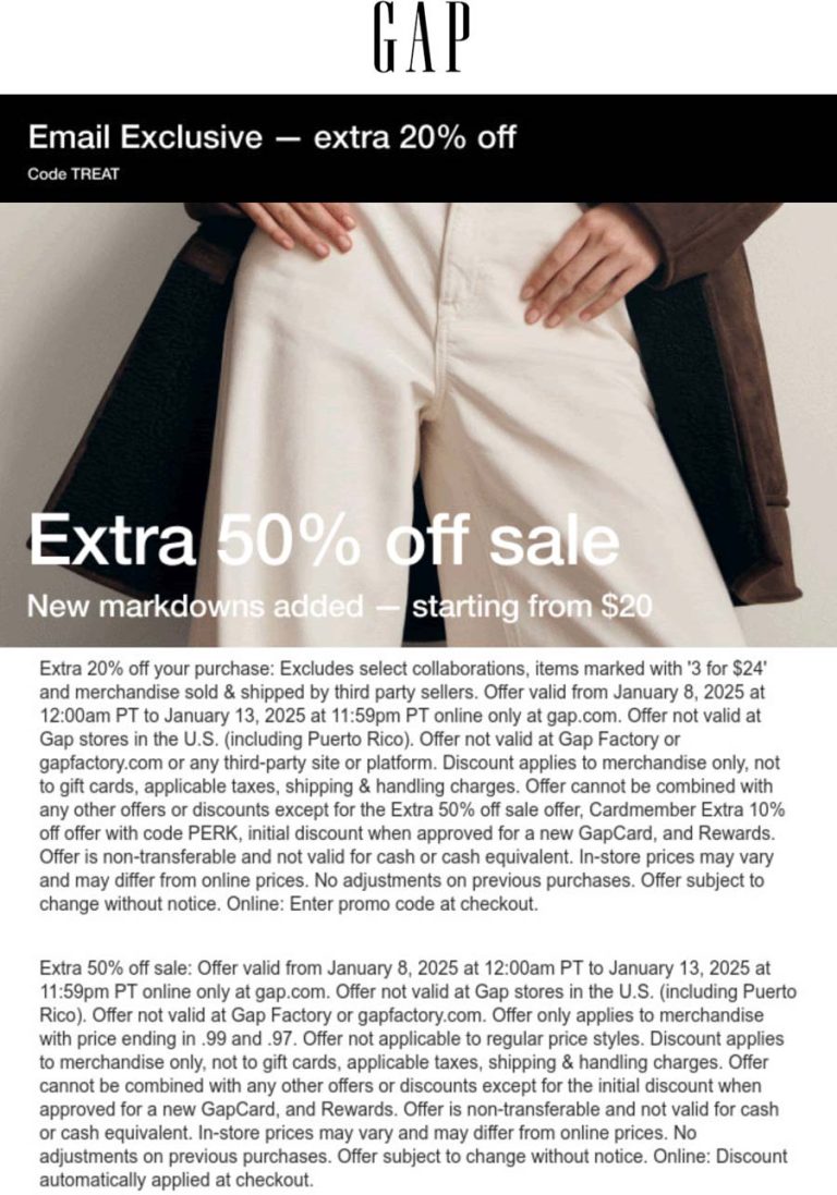 Extra 50% off sale styles at Gap, or 20% off online via promo code TREAT