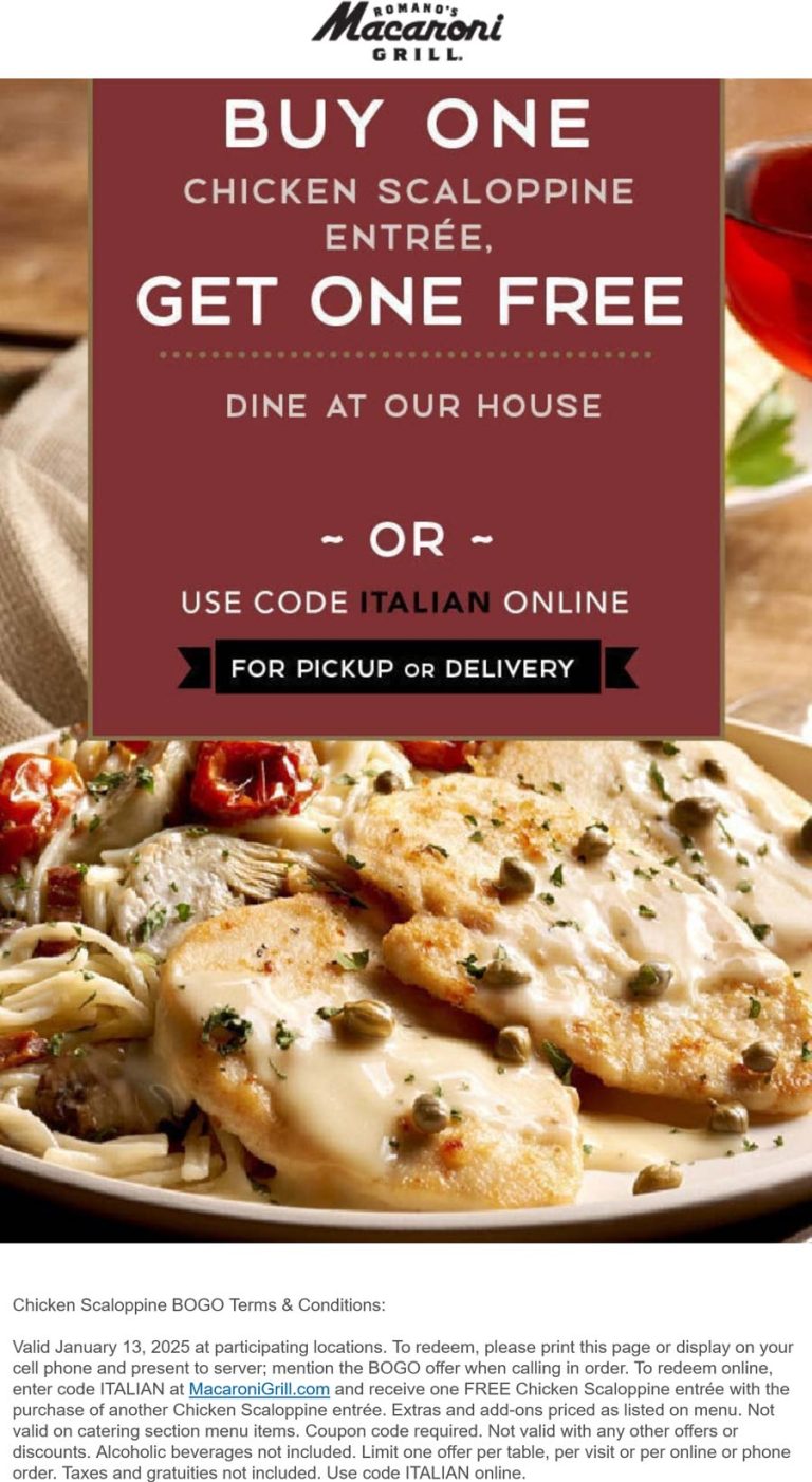 Second chicken scaloppine entree free today at Macaroni Grill