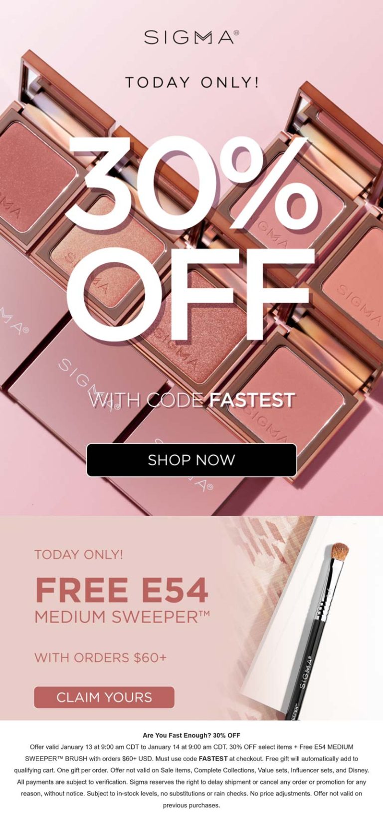 30% off + free sweeper brush on $60+ today at Sigma via promo code FASTEST