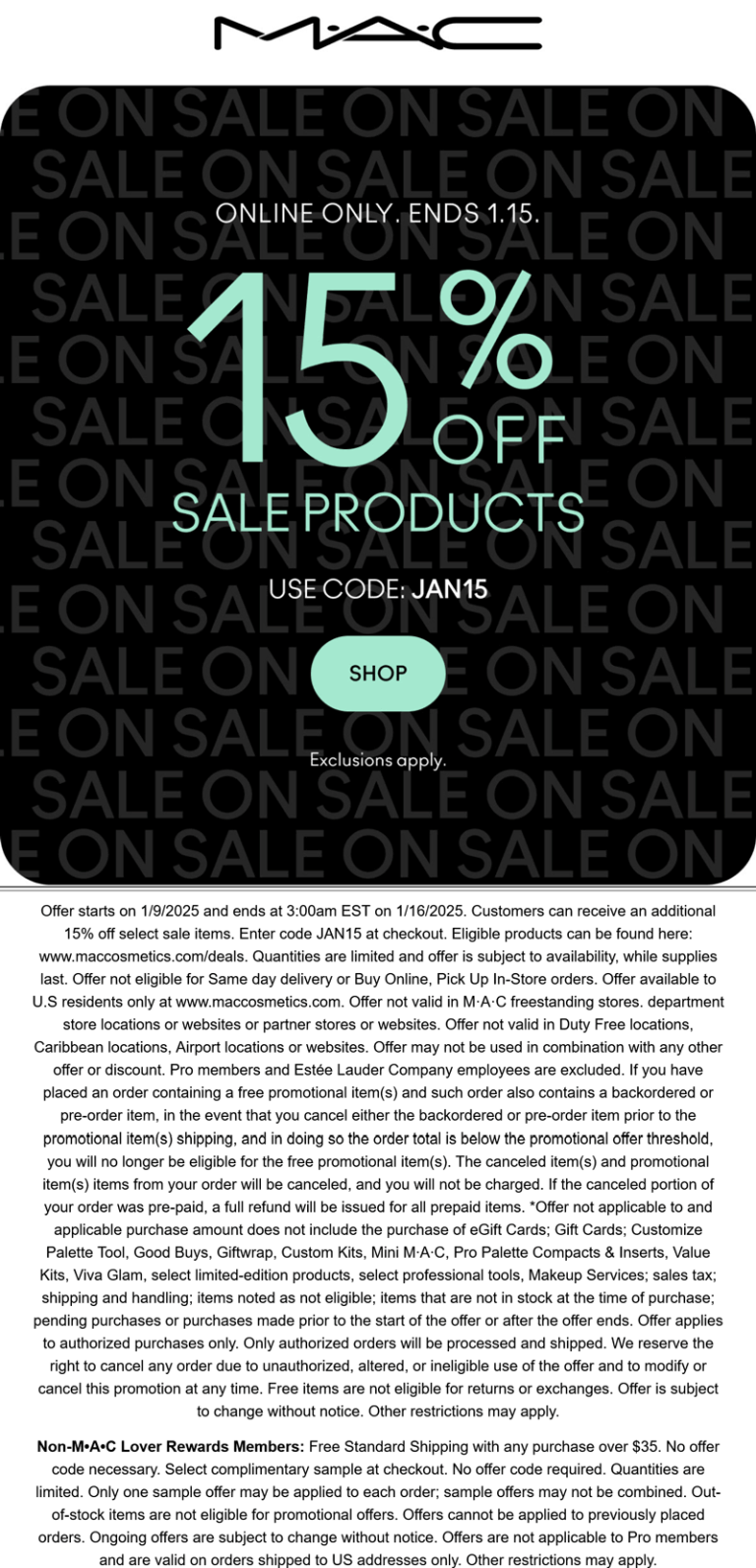 15% off sale items online today at MAC cosmetics via promo code JAN15