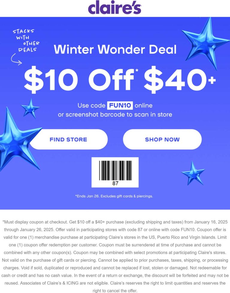 $10 off $40 at Claires, or online via promo code FUN10
