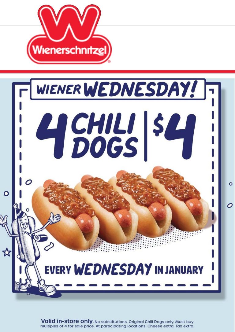 4 chili dogs = $4 Wednesdays this month at Wienerschnitzel restaurants