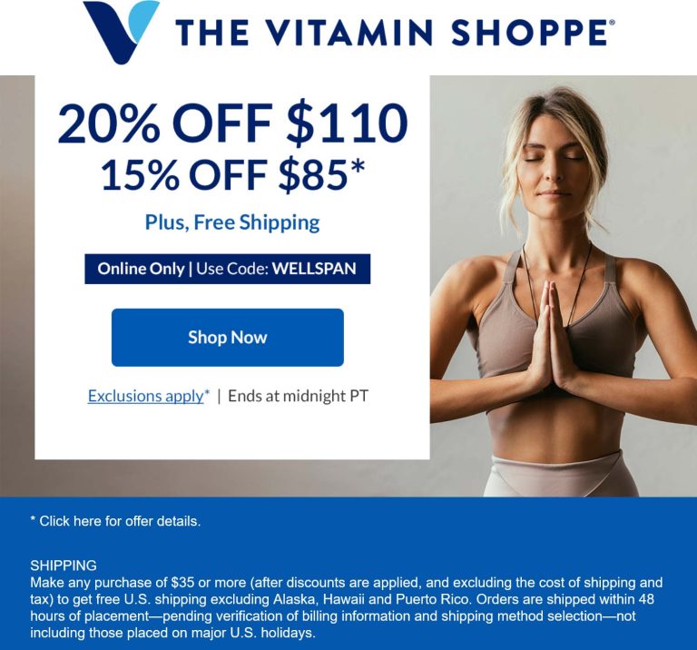 15-20% off $85+ today at The Vitamin Shoppe via promo code WELLSPAN