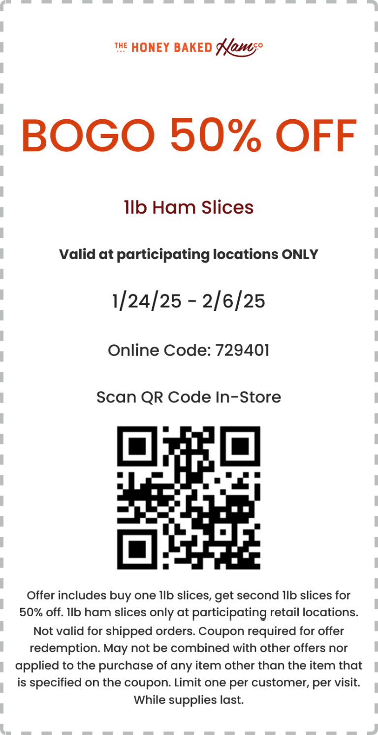 Second 1lb ham slices 50% off at Honeybaked Ham restaurants, or online via promo code 729401