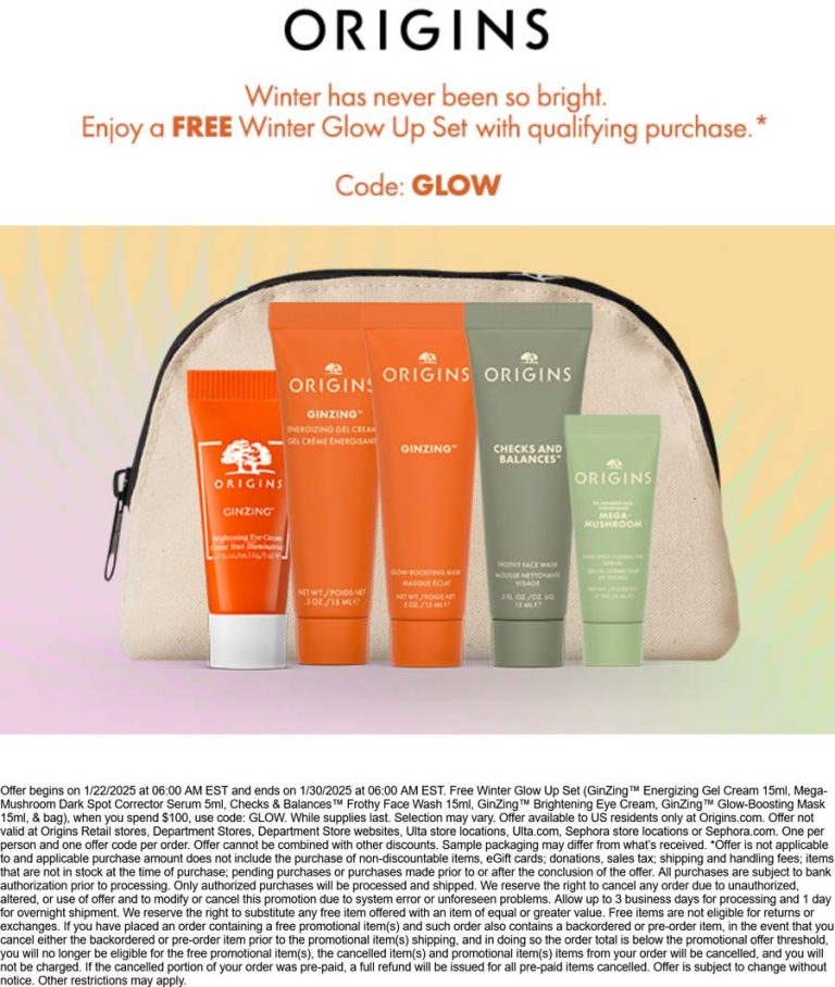 Free 6pc set on $100 at Origins via promo code GLOW