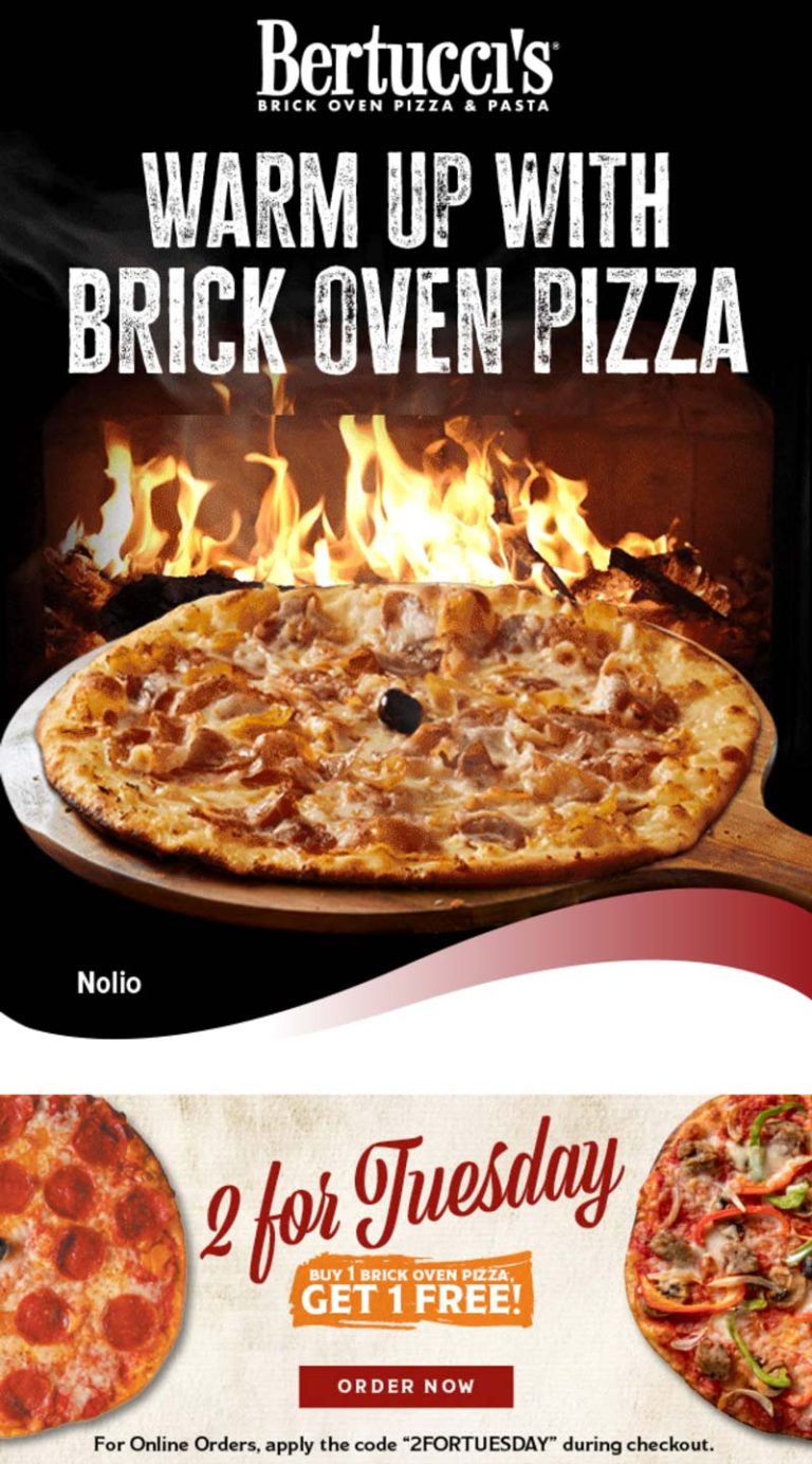 Second brick oven pizza free today at Bertuccis via promo code 2FORTUESDAY