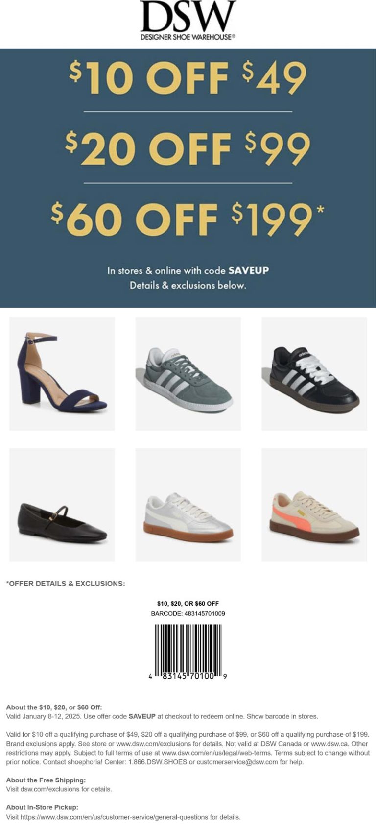 $10-$60 off $49+ at DSW shoes, or online via promo code SAVEUP