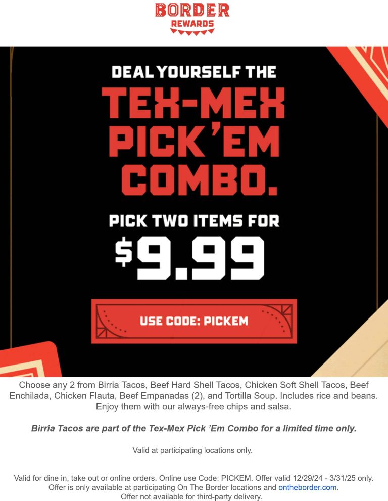 2 items = $10 at On The Border restaurants, or online via promo code PICKEM