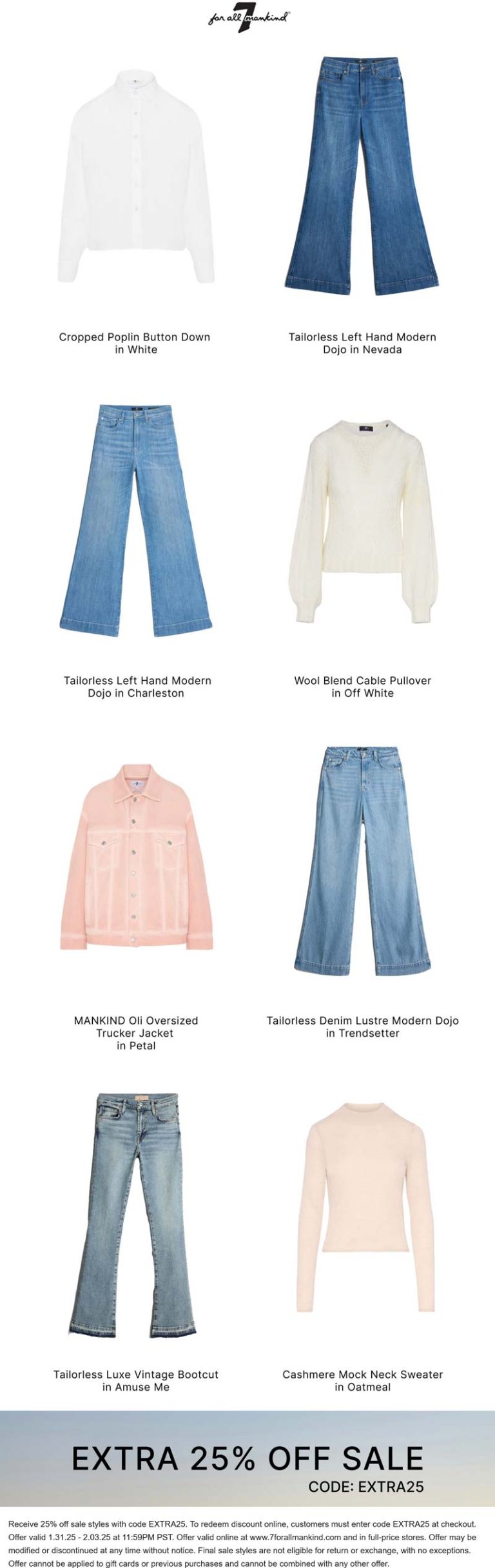 Extra 25% off sale items at 7 For All Mankind, or online via promo code EXTRA25