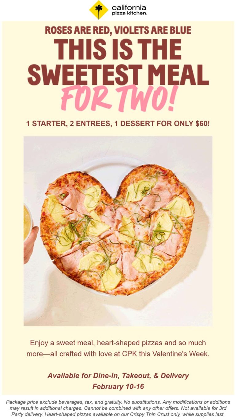 Appetizer + 2 entrees + dessert = $60 at California Pizza Kitchen