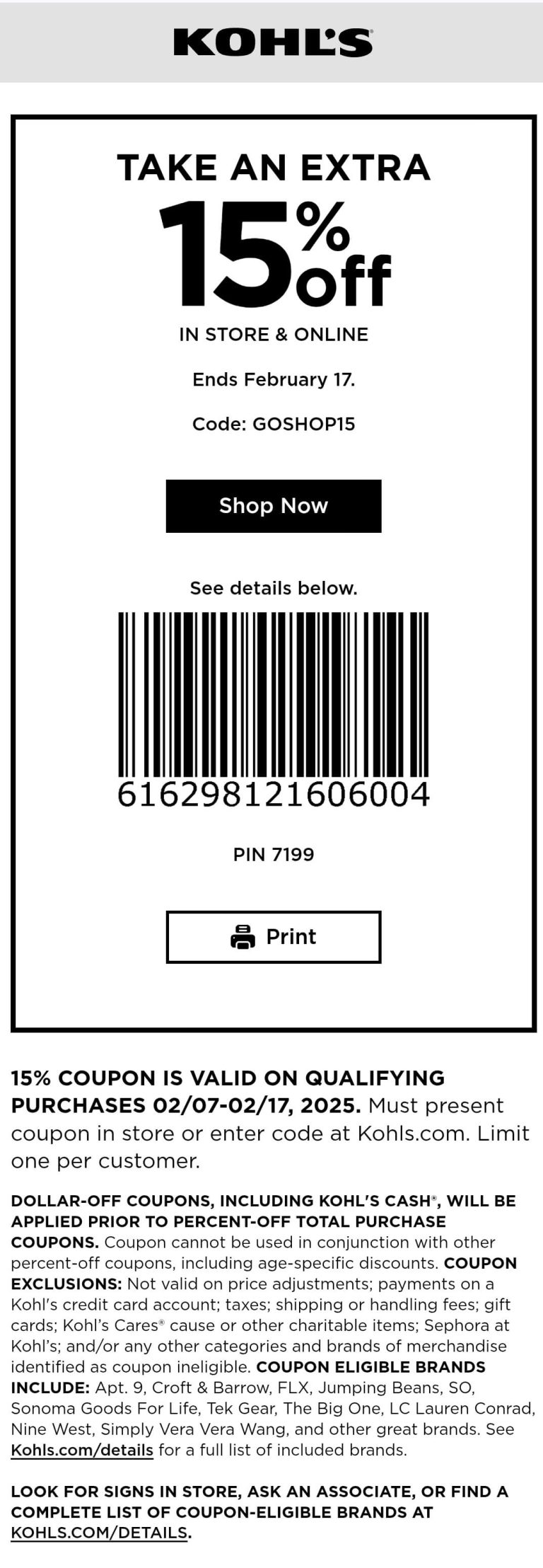 15% off at Kohls, or online via promo code GOSHOP15