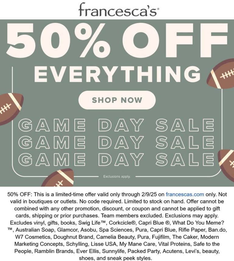 50% off everything online today at Francescas
