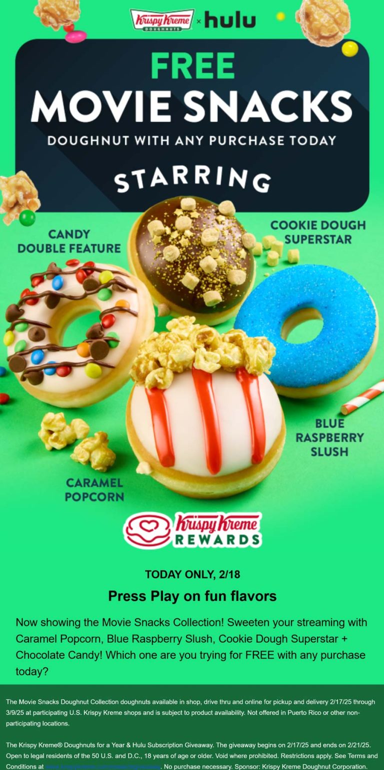 Free movie snack doughnut with any purchase today at Krispy Kreme
