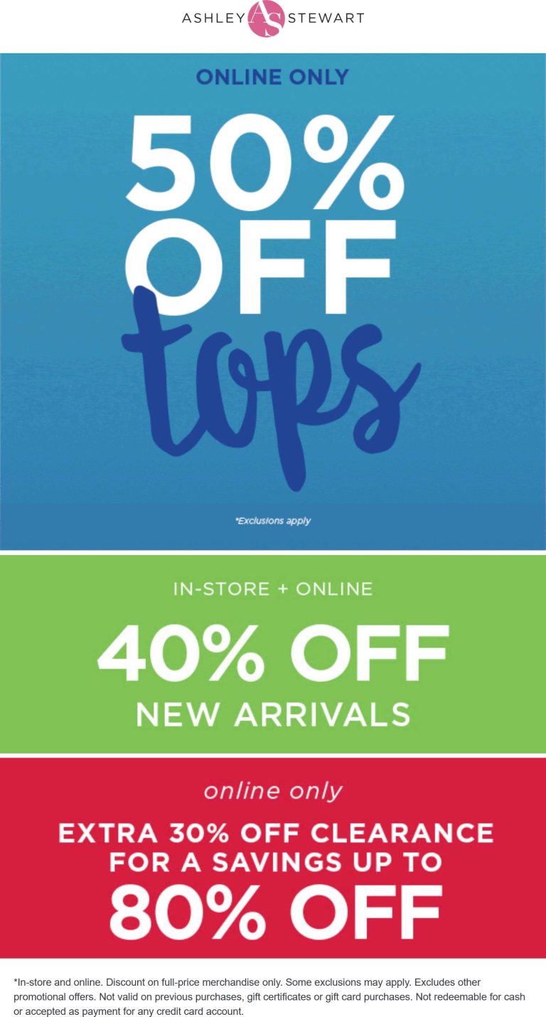 50% off tops & 40% new arrivals at Ashley Stewart, ditto online