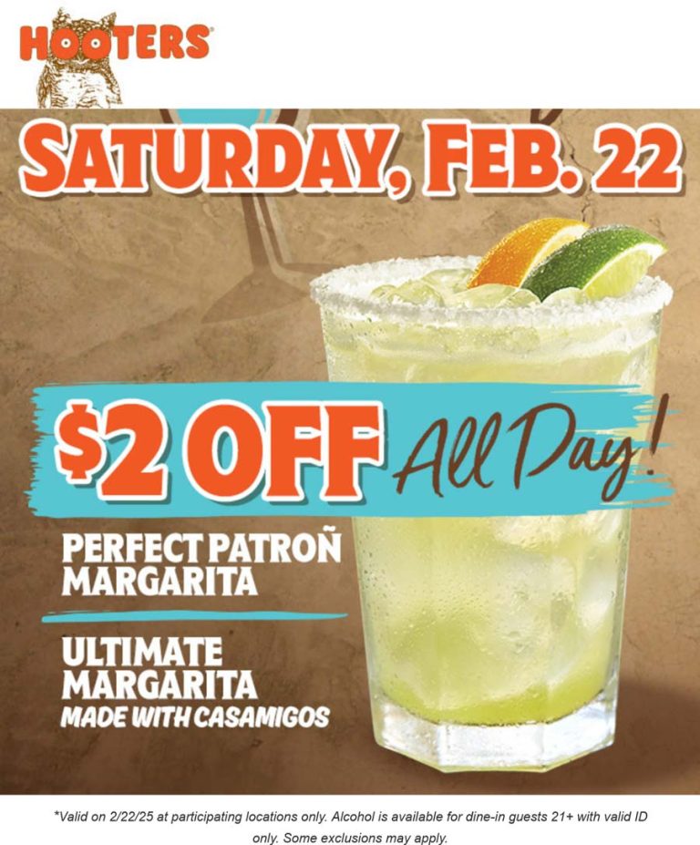 $2 off a patron margarita today at Hooters restaurants