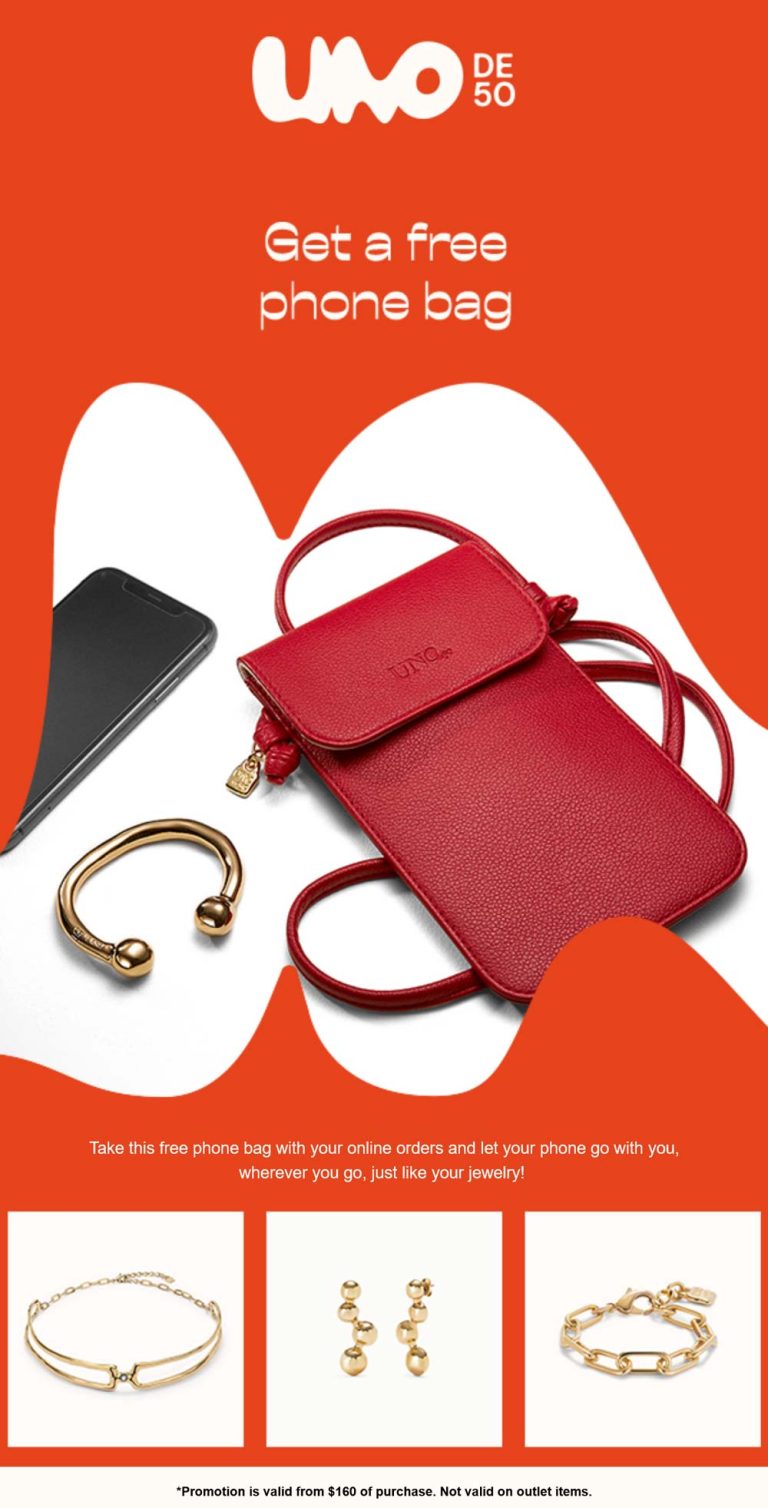 Free phone bag on $160+ at UNOde50