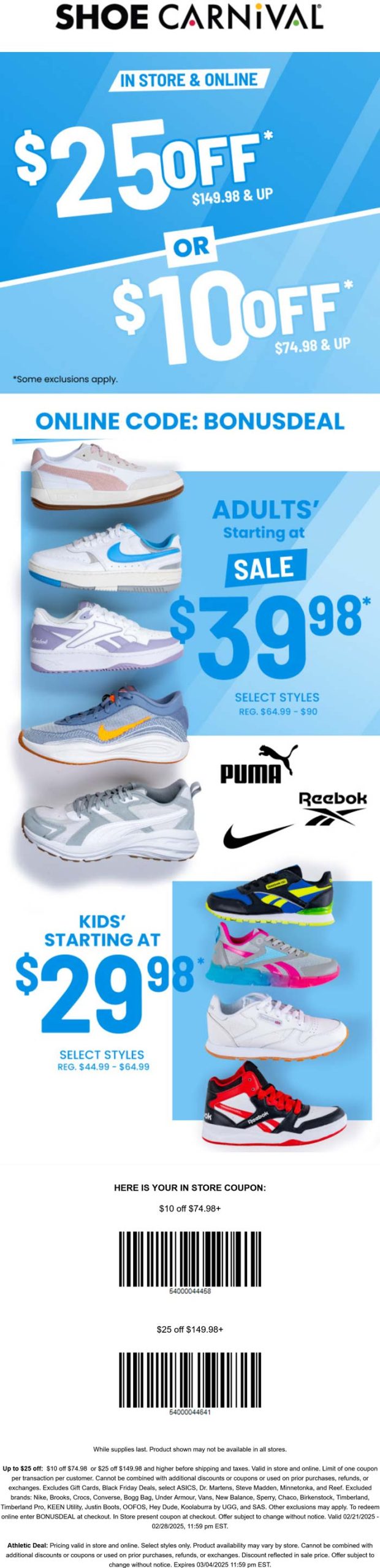 $10-$25 off $75+ at Shoe Carnival, or online via promo code BONUSDEAL # ...