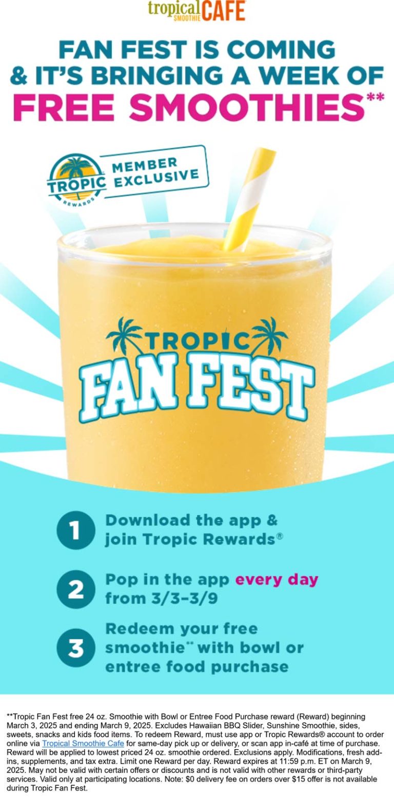 Free smoothie with your bowl daily the 3-9th at Tropical Smoothie Cafe