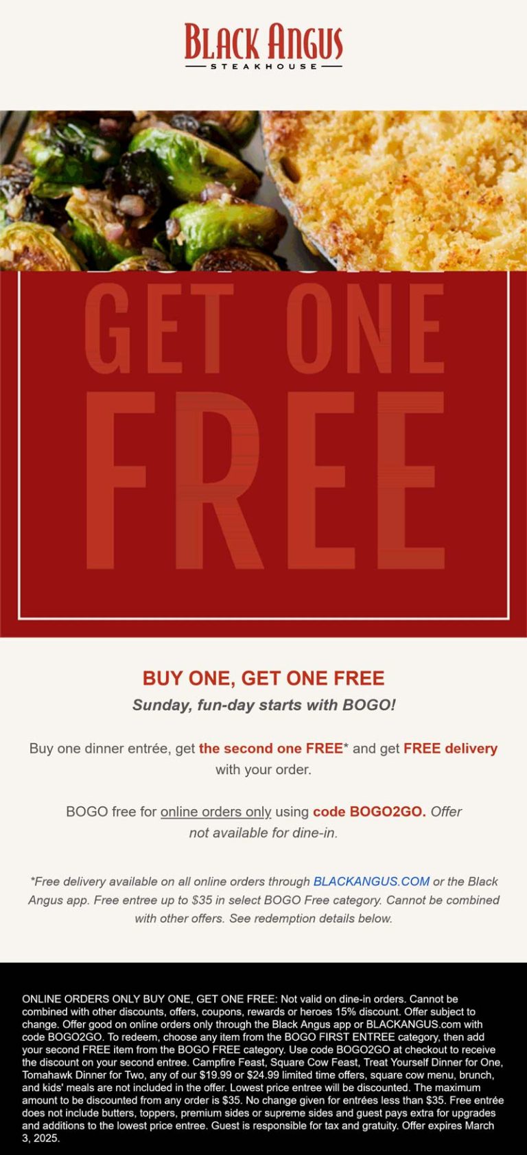 Second entree & delivery free today at Black Angus steakhouse