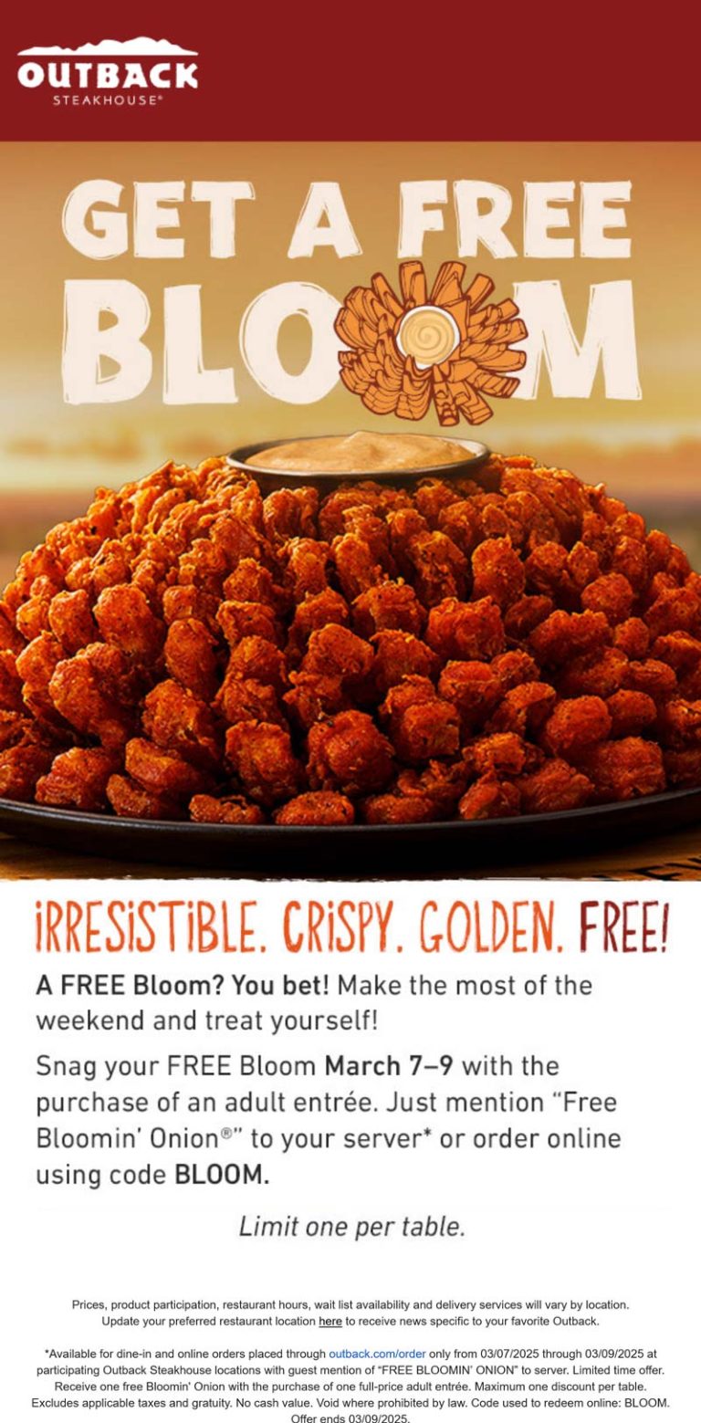 Free blooming onion with your entree this weekend at Outback Steakhouse